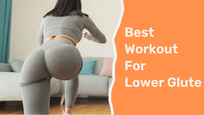 lower glute workout